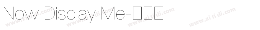 Now Display Me字体转换